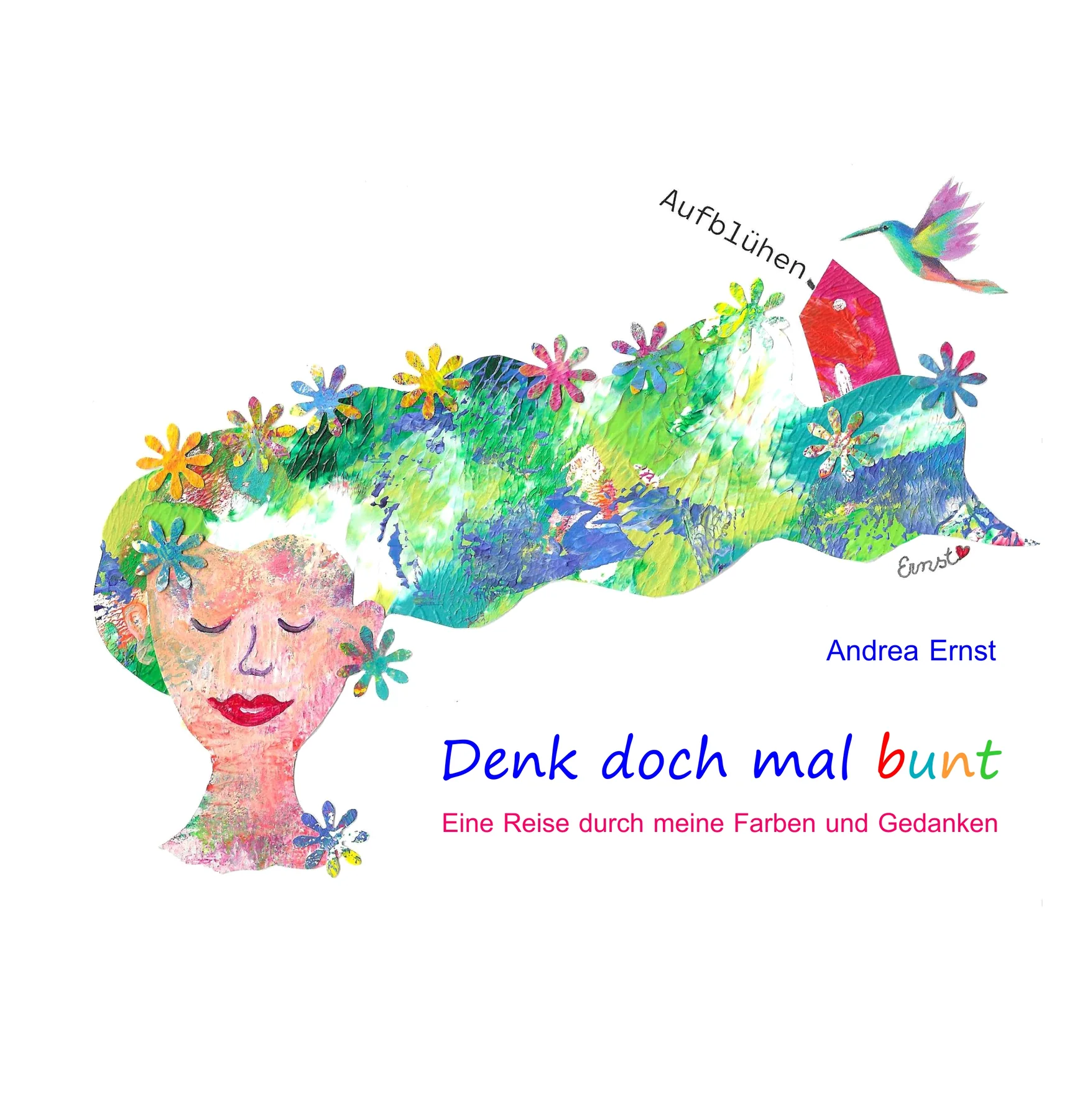 Denk doch mal bunt von Andrea Ernst